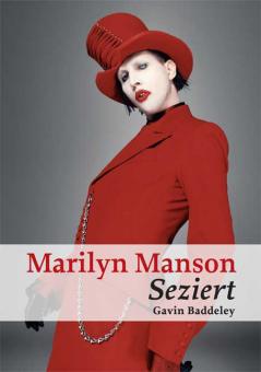 Marilyn Manson. Seziert | Gavin Baddeley 